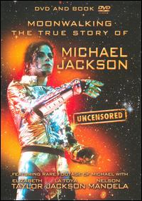 BIOGRAPHY: MOONWALKING: TRUE STORY MICHAEL JACKSON-BIOGRAPHY: MOONWALKING: TRUE STORY MICHAEL JACKSON