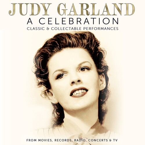 CELEBRATION: CLASSIC & COLLECTABLE PERFORMANCES-JUDY GARLAND
