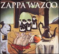 WAZOO-FRANK ZAPPA