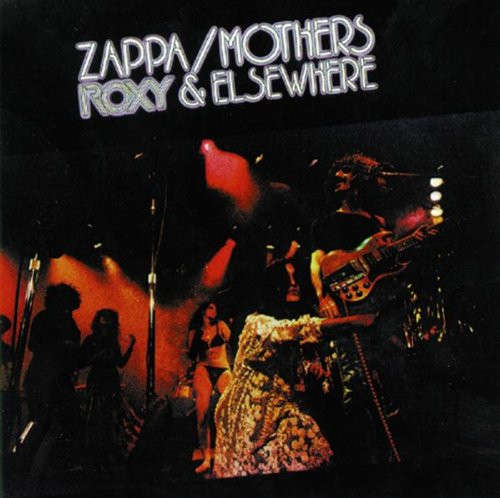 ROXY & ELSEWHERE-FRANK ZAPPA