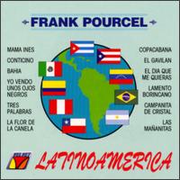 LATINOAMERICA-FRANK POURCEL