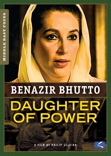 BENAZIR BHUTTO: DAUGHTER OF POWER-BENAZIR BHUTTO: DAUGHTER OF POWER