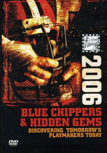 2006 BLUE CHIPPERS & HIDDEN GEMS-2006 BLUE CHIPPERS & HIDDEN GEMS
