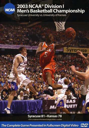 2003 NCAA CHAMPIONSHIP SYRACUSE VS KANSAS-2003 NCAA CHAMPIONSHIP SYRACUSE VS KANSAS