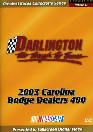 2003 DARLINGTON 400-2003 DARLINGTON 400