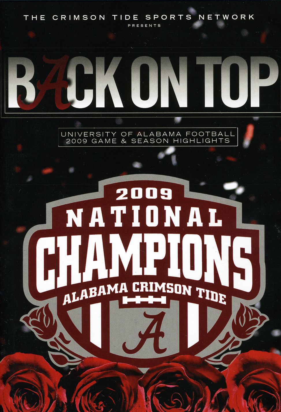 2009 ALABAMA CRIMSON TIDE: SEASON IN REVIEW-2009 ALABAMA CRIMSON TIDE: SEASON IN REVIEW
