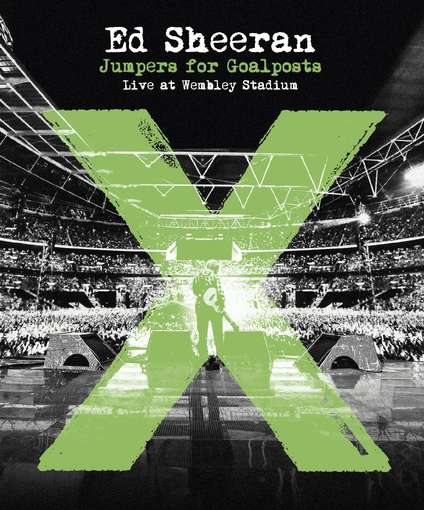 JUMPERS FOR GOALPOSTS LIVE AT WEMBLEY STADIUM-ED SHEERAN
