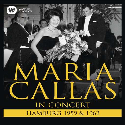 MARIA CALLAS: IN CONCERT HAMBURG 1959 & 1962-MARIA CALLAS