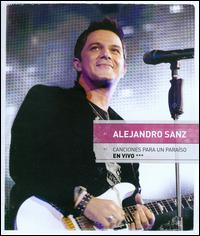 CANCIONES PARA UN PARAISO EN VIVO-ALEJANDRO SANZ