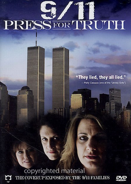 9 / 11 PRESS FOR TRUTH-9 / 11 PRESS FOR TRUTH