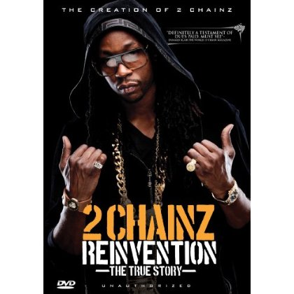 REINVENTION: THE TRUE STORY-2 CHAINZ