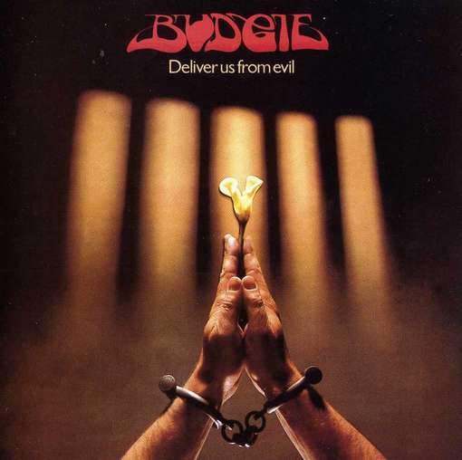 DELIVER US FROM EVIL (BONUS TRACKS) (REIS)-BUDGIE