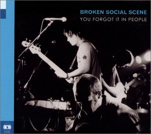 YOU FORGOT IT IN PEOPLE-BROKEN SOCIAL SCENE