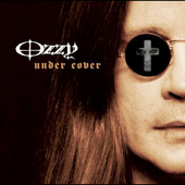 UNDER COVER-OZZY OSBOURNE