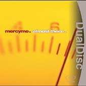 ALMOST THERE-MERCYME
