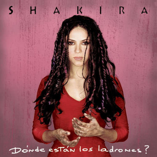 DONDE ESTAN LOS LADRONES-SHAKIRA