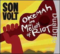 OKEMAH & THE MELODY OF RIOT-SON VOLT