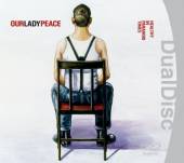 HEALTHY IN PARANOID TIMES-OUR LADY PEACE