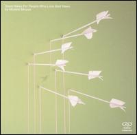 GOOD NEWS FOR PEOPLE WHO LOVE BAD NEWS-MODEST MOUSE