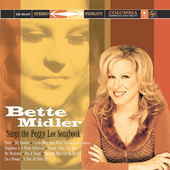 SINGS THE PEGGY LEE SONGBOOK-BETTE MIDLER