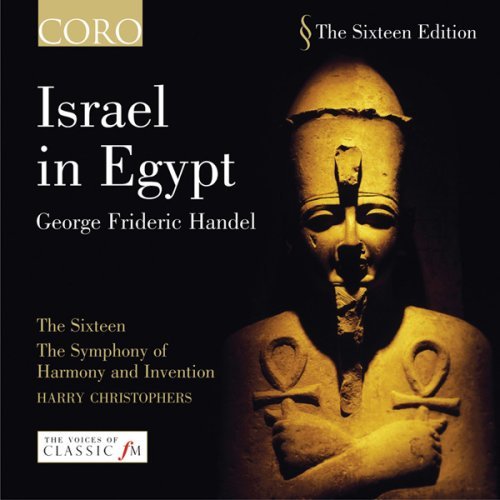 ISRAEL IN EGYPT-HANDEL / SIXTEEN / CHRISTOPHERS