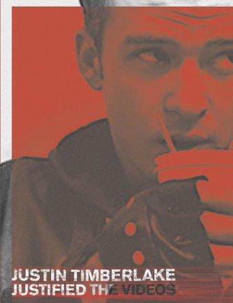 JUSTIFIED: THE VIDEOS-JUSTIN TIMBERLAKE