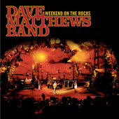 WEEKEND ON THE ROCKS (W / DVD)-DAVE MATTHEWS