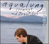 STRANGE & BEAUTIFUL-AQUALUNG