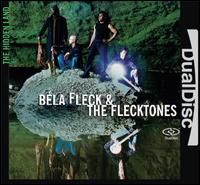 HIDDEN LAND-BELA FLECK & FLECKTONES