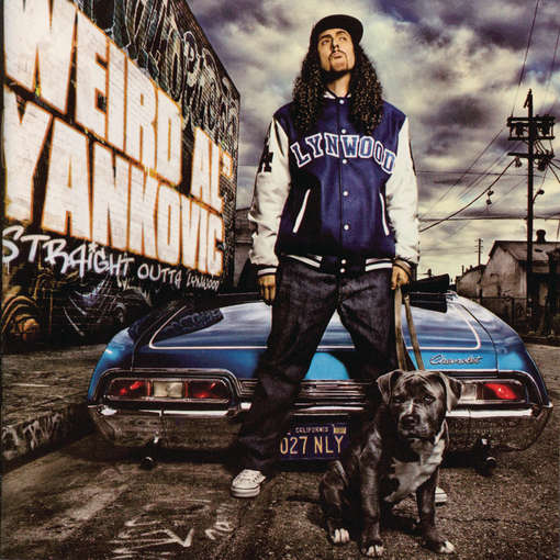 STRAIGHT OUTTA LYNWOOD-WEIRD AL YANKOVIC