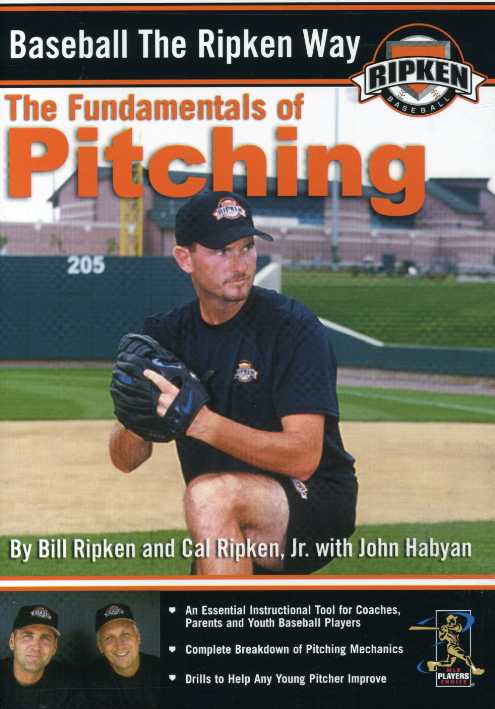 BASEBALL THE RIPKEN WAY: FUNDAMENTALS OF PITCHING-BASEBALL THE RIPKEN WAY: FUNDAMENTALS OF PITCHING