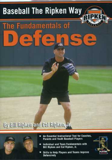 BASEBALL THE RIPKEN WAY: FUNDAMENTALS OF DEFENSE-BASEBALL THE RIPKEN WAY: FUNDAMENTALS OF DEFENSE
