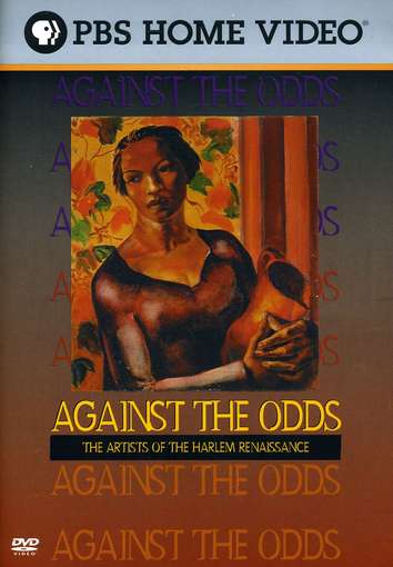 AGAINST THE ODDS: THE ARTISTS OF THE HARLEM-AGAINST THE ODDS: THE ARTISTS OF THE HARLEM