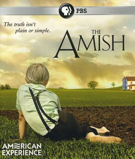 AMERICAN EXPERIENCE: THE AMISH-AMERICAN EXPERIENCE: THE AMISH