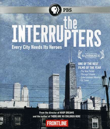 FRONTLINE: THE INTERRUPTERS-FRONTLINE: THE INTERRUPTERS