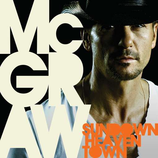 SUNDOWN HEAVEN TOWN-TIM MCGRAW