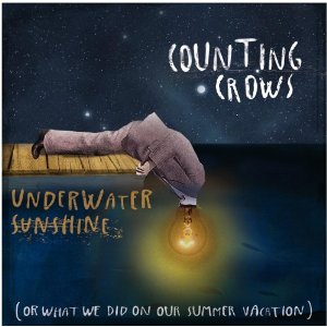 UNDERWATER SUNSHINE: OR WHAT WE DID ON OUR SUMMER-COUNTING CROWS
