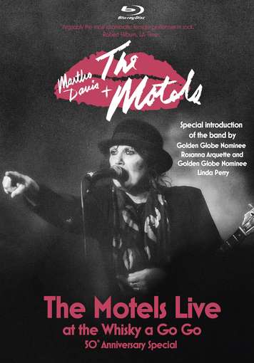 MOTELS LIVE AT THE WHISKY A GO GO 50TH ANNIVERSARY-MARTHA DAVIS & THE MOTELS