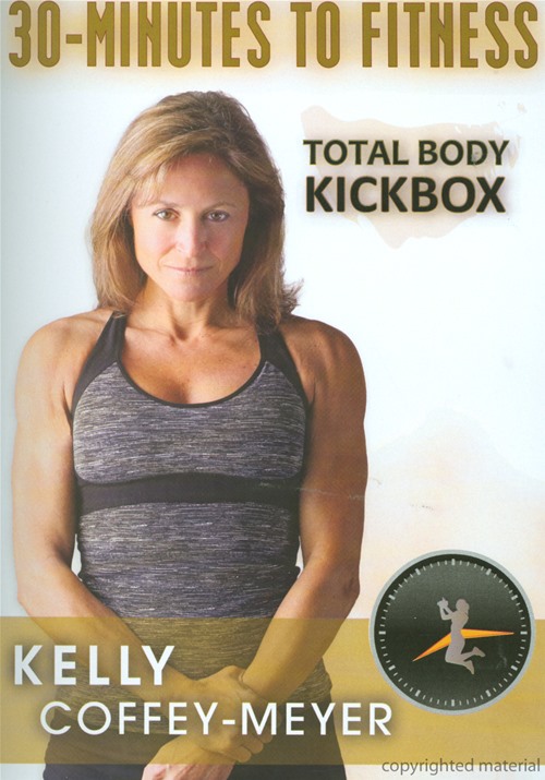 30 MINUTES TO FITNESS: TOTAL BODY KICKBOX-30 MINUTES TO FITNESS: TOTAL BODY KICKBOX