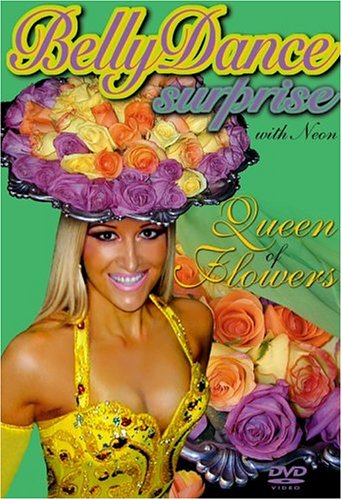 BELLYDANCE SURPRISE: QUEEN OF FLOWERS-BELLYDANCE SURPRISE: QUEEN OF FLOWERS