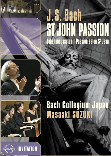 ST JOHN PASSION (DVD)-BACH / SUZUKI / BACH COLLEGIUM JAPAN
