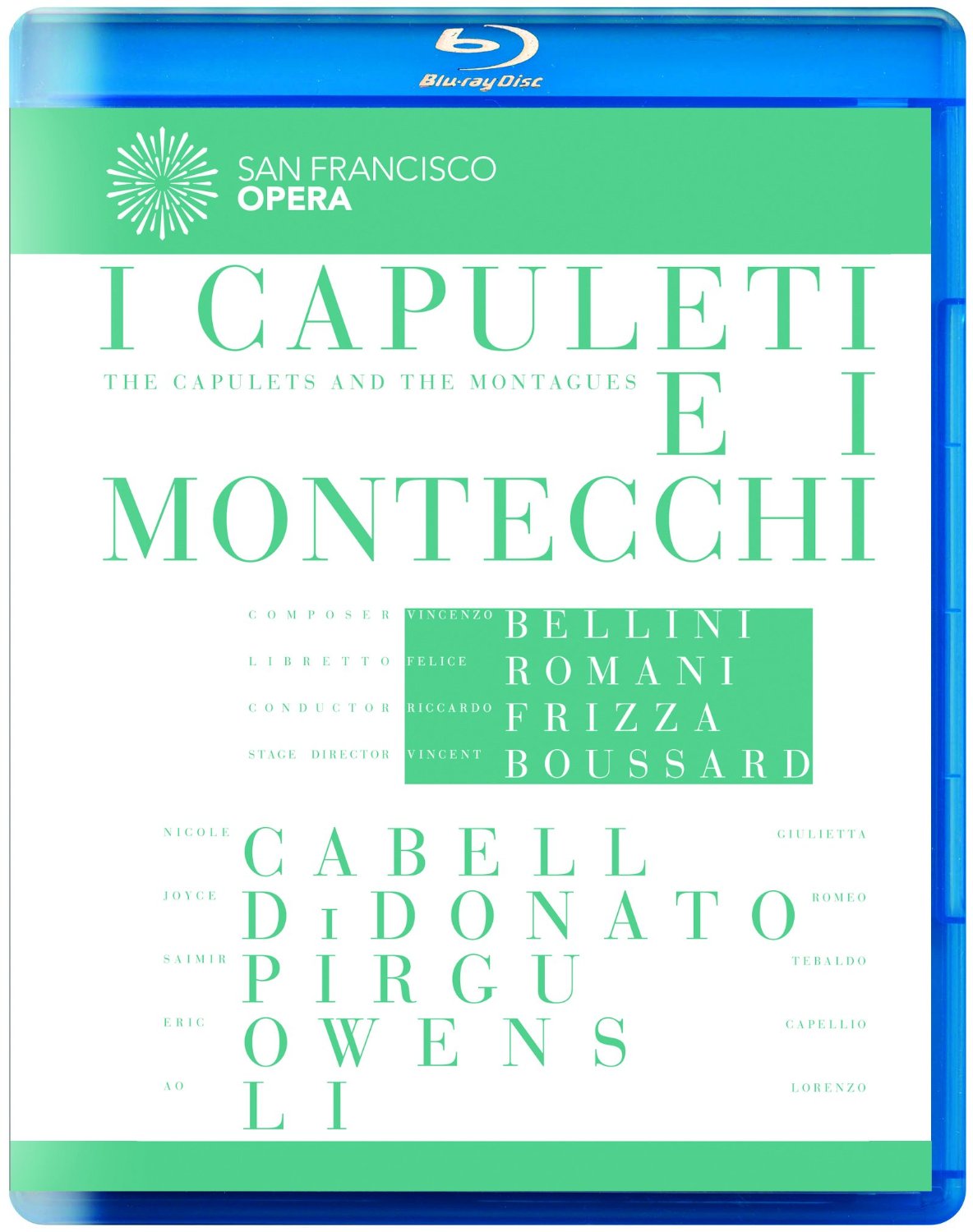 I CAPULETI E I MONTECCHI-BELLINI / DIDONATO / CABELL / OWENS