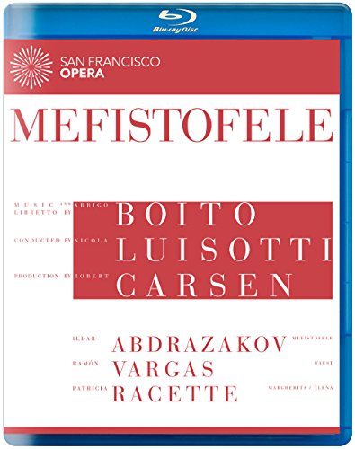MEFISTOFELE-BOITO / ABDRAZAKOV / RACETTE / VARGAS 