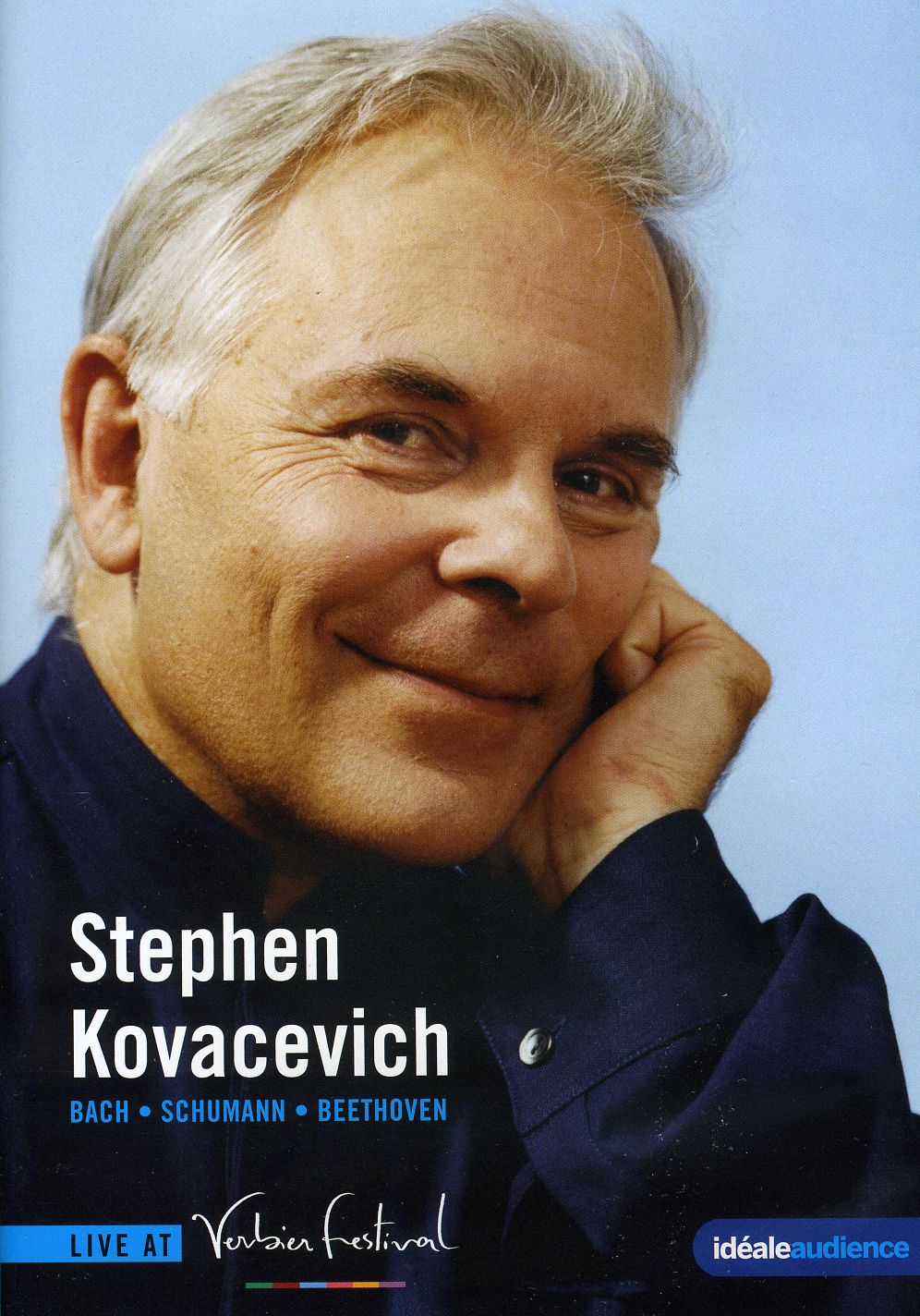 VERBIER FESTIVAL 2009 STEPHEN KOVACEVICH: PIANO-BACH / SCHUMANN / BEETHOVEN / KOVACEVI