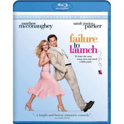 FAILURE TO LAUNCH-FAILURE TO LAUNCH