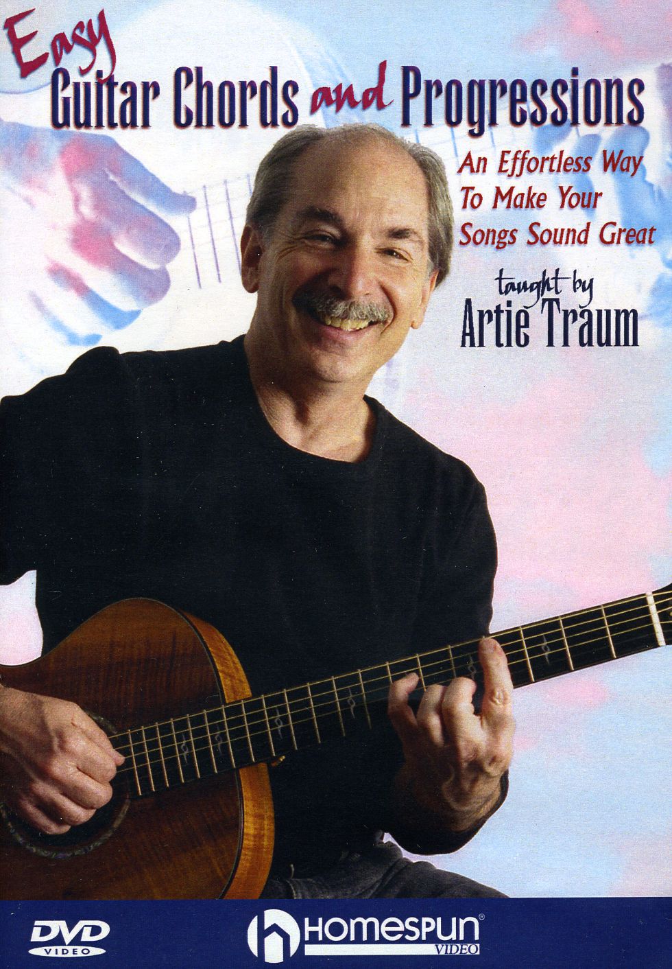 EASY GUITAR CHORDS & PROGRESSIONS-ARTIE TRAUM
