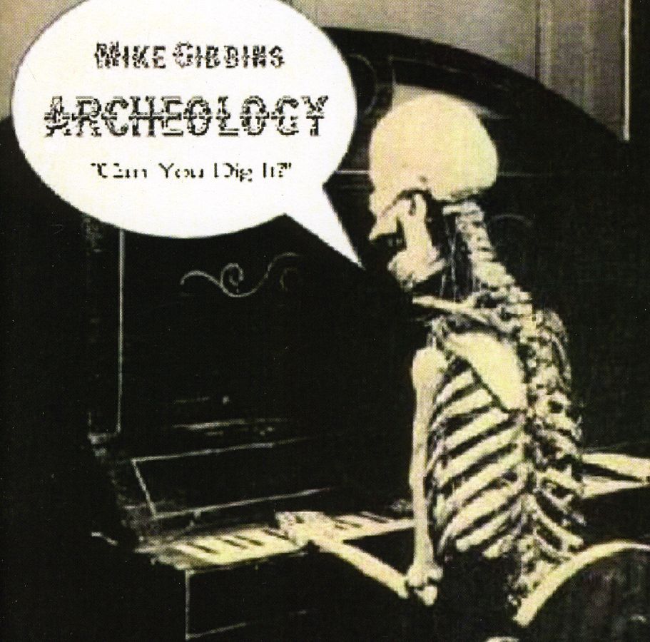 ARCHEOLOGY-MIKE GIBBINS