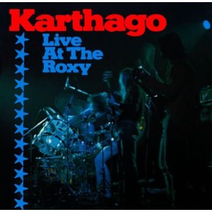 LIVE AT THE ROXY-KARTHAGO