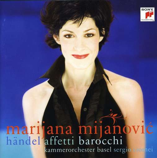 HANDEL: AFFETTI BAROCCHI-MARIJANA MIJANOVIC