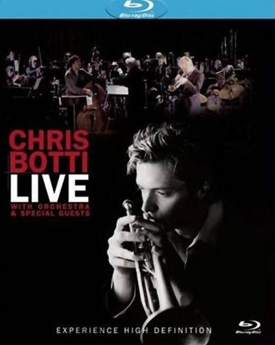 LIVE: WITH ORCHESTRA & SPECIAL GUESTS-CHRIS BOTTI